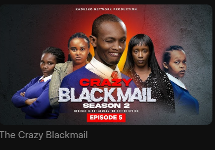 An image of the Crazy Blackmail Kenyan movie poster
